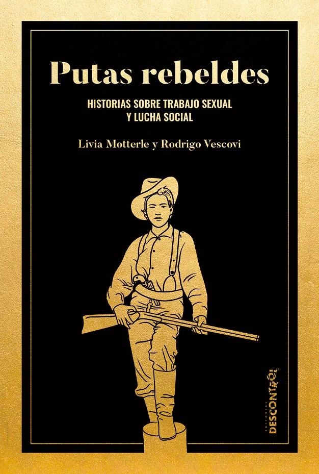 Putas rebeldes | Motterle, Livia/Vescovi, Rodri | Cooperativa autogestionària