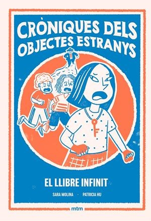 Cròniques dels objectes estranys 2. El Llibre Infinit | Molina, Sara; Hu, Patricia | Cooperativa autogestionària