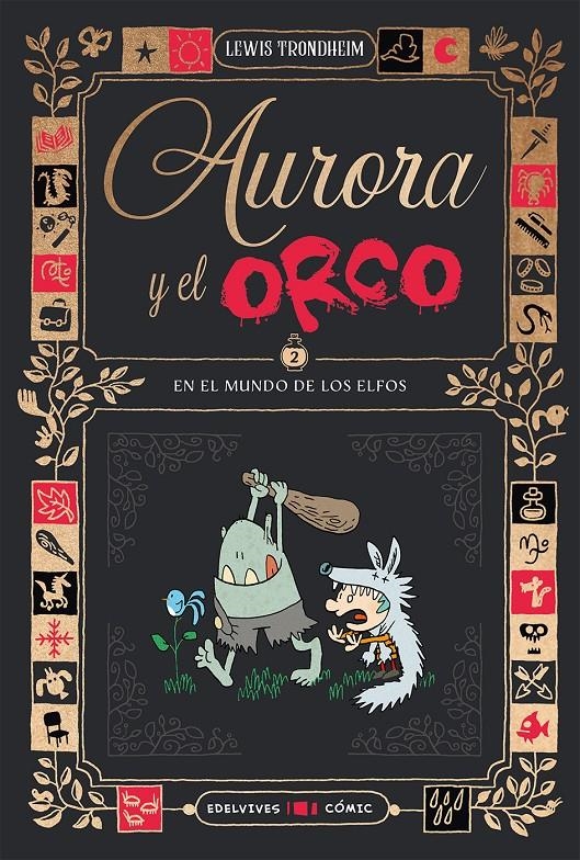 Aurora y el Orco 2 : En el mundo de los elfos | Trondheim, Lewis | Cooperativa autogestionària