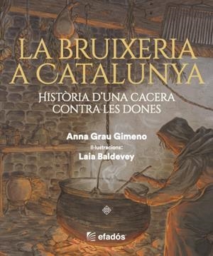 La bruixeria a Catalunya | GRAU GIMENO, ANNA