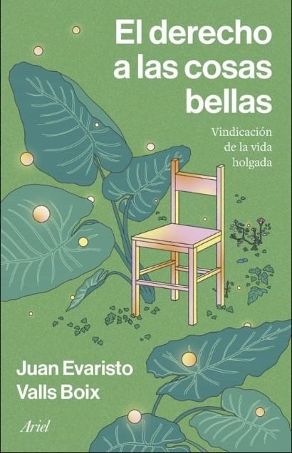 Pack El derecho a las cosas bellas ARIEL | Valls Boix, Juan Evaristo | Cooperativa autogestionària