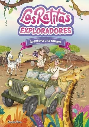 Las Ratitas 16. Exploradores. Aventura a la sabana | Las Ratitas