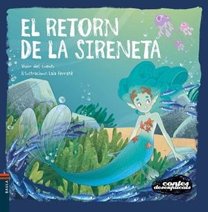 El retorn de la Sireneta | Vivim del Cuentu | Cooperativa autogestionària