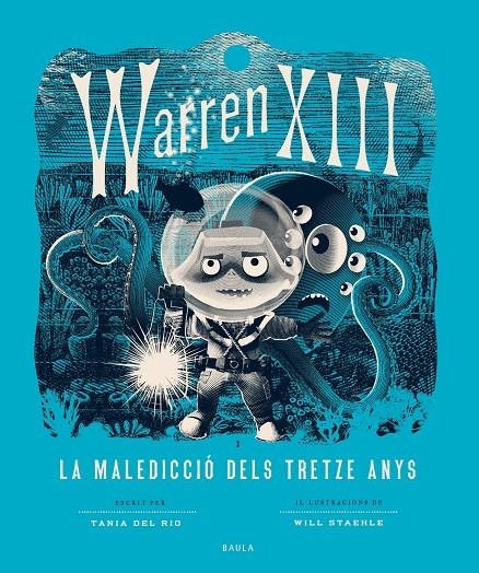 Warren XIII i la maledicció dels tretze anys | del Rio, Tania