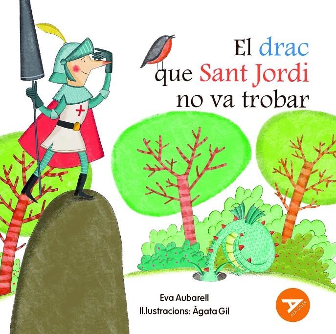 El drac que sant Jordi no va trobar | Aubarell Solduga, Eva; Gil, Àgata | Cooperativa autogestionària
