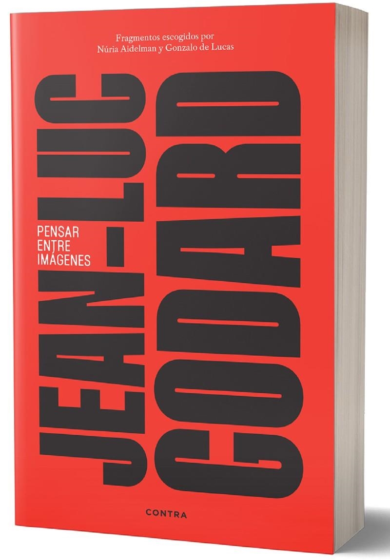 Jean-Luc Godard. Pensar entre imágenes | de Lucas, Gonzalo/Aidelman Feldman, Núria | Cooperativa autogestionària