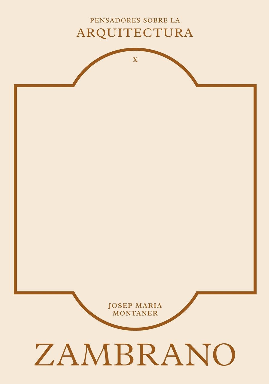 Zambrano sobre la arquitectura | Montaner, Josep Maria | Cooperativa autogestionària