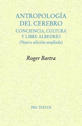 Antropología del cerebro | Bartra, Roger | Cooperativa autogestionària
