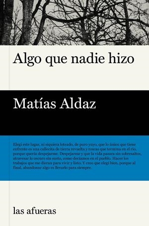 Algo que nadie hizo | Aldaz, Matías | Cooperativa autogestionària