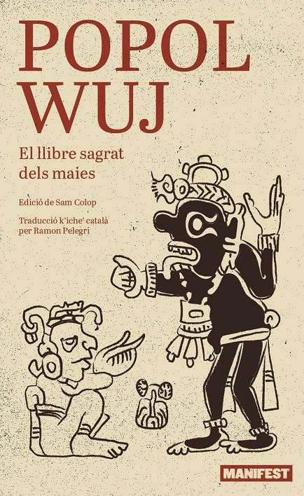Popol Wuj | Sam Colop, Luis Enrique | Cooperativa autogestionària