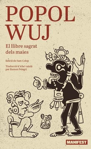 Popol Wuj | Sam Colop, Luis Enrique | Cooperativa autogestionària