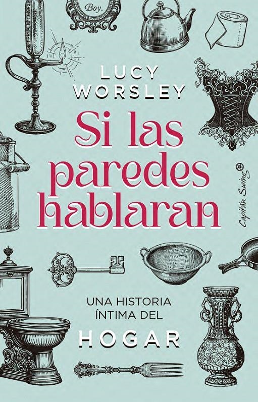 Si las paredes hablaran | Worsley, Lucie | Cooperativa autogestionària