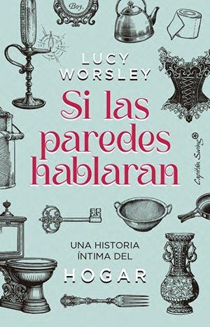 Si las paredes hablaran | Worsley, Lucie | Cooperativa autogestionària