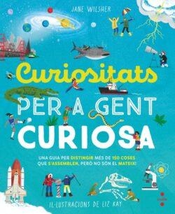 Curiositats per a gent curiosa | Wilsher, Jane | Cooperativa autogestionària
