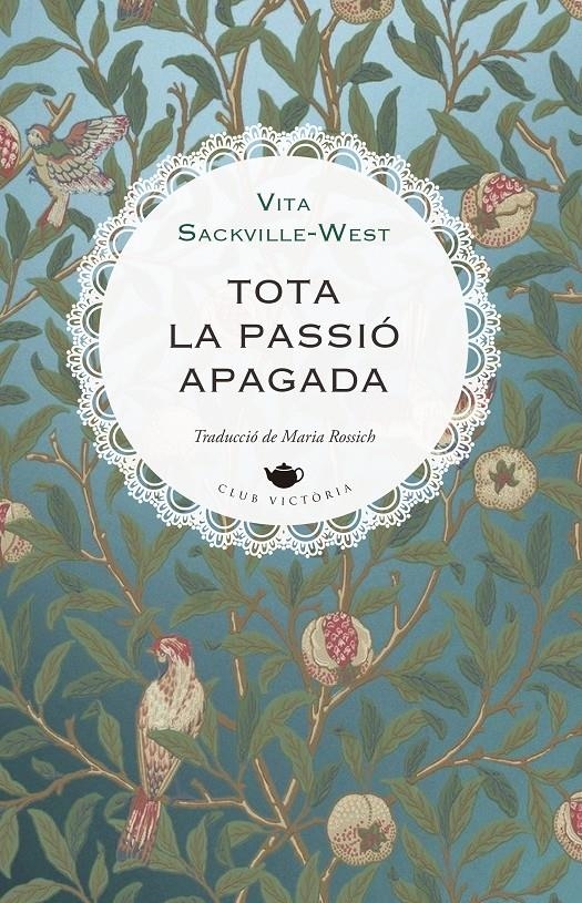 Tota la passió apagada | Sackville-West, Vita | Cooperativa autogestionària