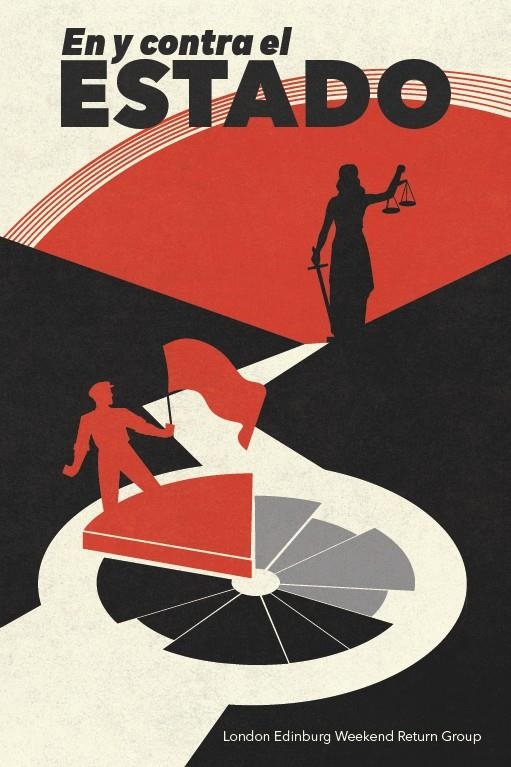 En y contra el Estado | Group, London Edinburg Weekend Return