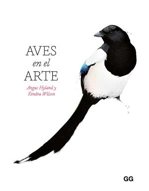 Aves en el arte | Hyland, Angus/Wilson, Kendra