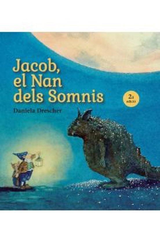 Jacob el nan dels somnis | Drescher, Daniela | Cooperativa autogestionària