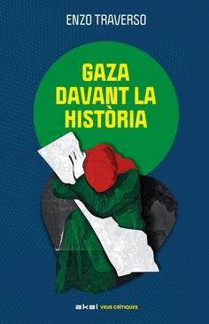 Gaza davant la història | Traverso, Enzo Traverso