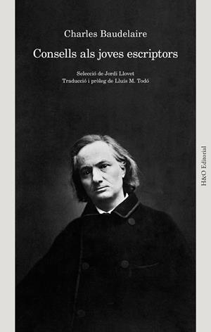 Consells als joves escriptors i altres escrits | Baudelaire, Charles | Cooperativa autogestionària