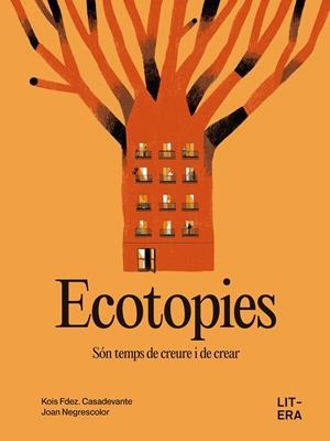 Ecotopies | Fdez. Casadevante, Kois; Negrescolor, Joan | Cooperativa autogestionària