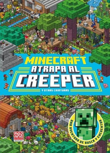 Minecraft oficial: Atrapa al creeper (una aventura de busca y encuentra) | Mojang AB | Cooperativa autogestionària