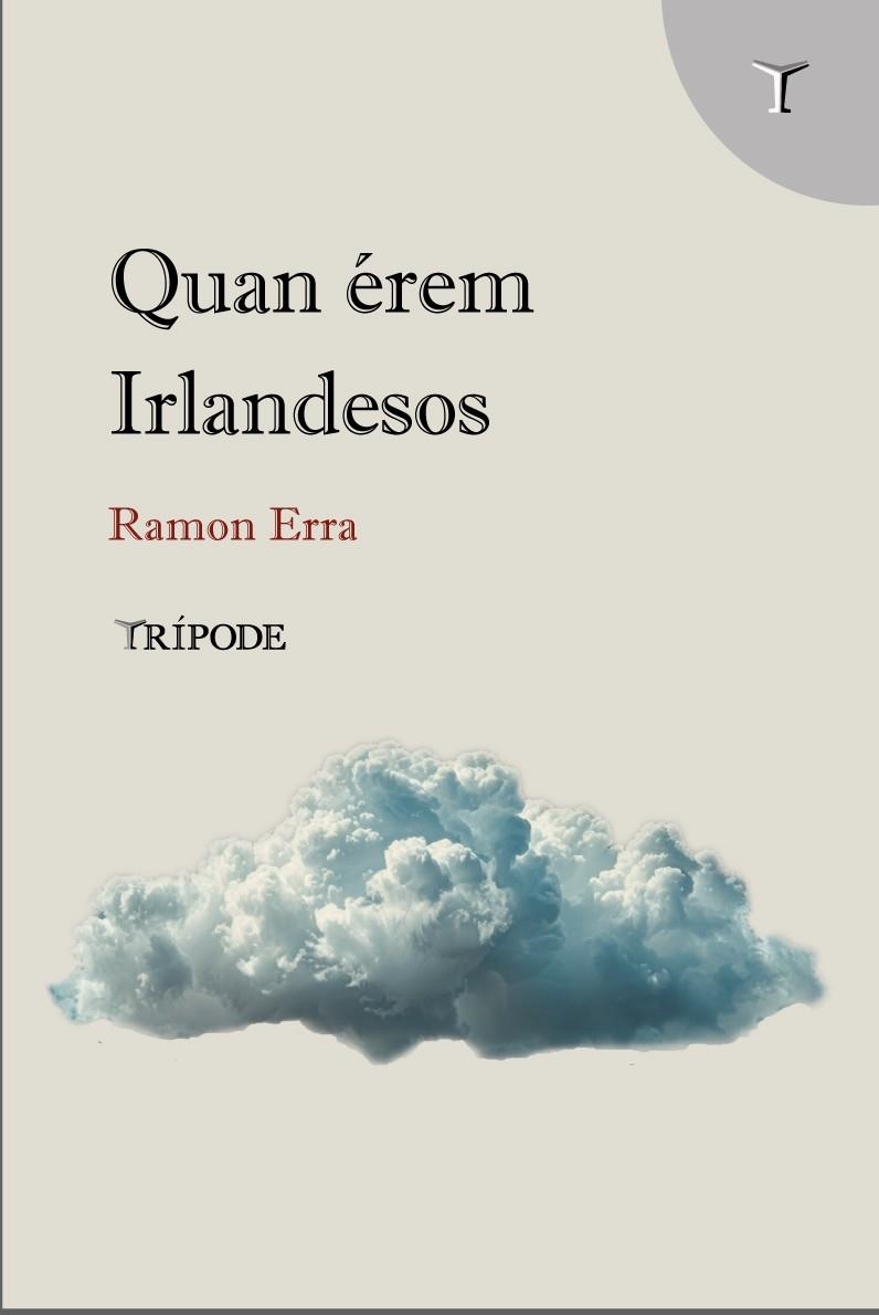 Quan érem irlandesos | Erra, Ramon