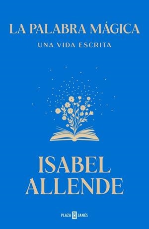 La palabra mágica | Allende, Isabel