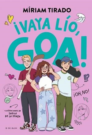 Me llamo Goa 10 - ¡Vaya lío, Goa! | Tirado, Míriam; de la Maza, Sheila | Cooperativa autogestionària