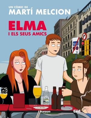 Elma i els seus amics | Melcion, Martí
