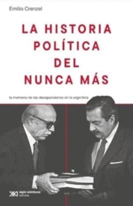 Historia política del nunca más | Crenzel, Emilio | Cooperativa autogestionària