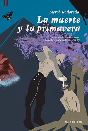 La muerte y la primavera | Rodoreda, Mercè