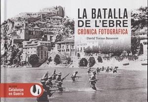 La batalla de l'Ebre | Tormo Benavent, David
