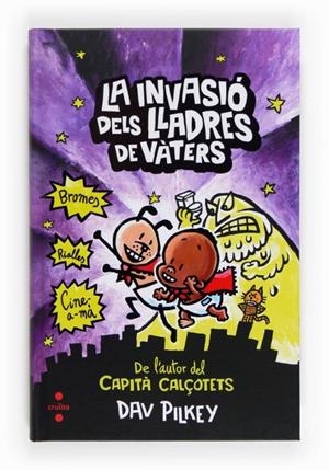 La invasió dels lladres de vàters | Pilkey, Dav