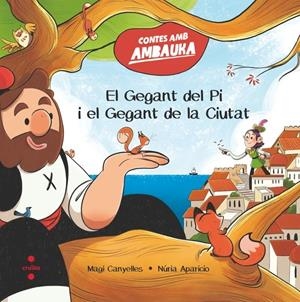El Gegant del Pi i el Gegant de la Ciutat | Canyelles i Armengol, Magí; Aparicio, Núria | Cooperativa autogestionària