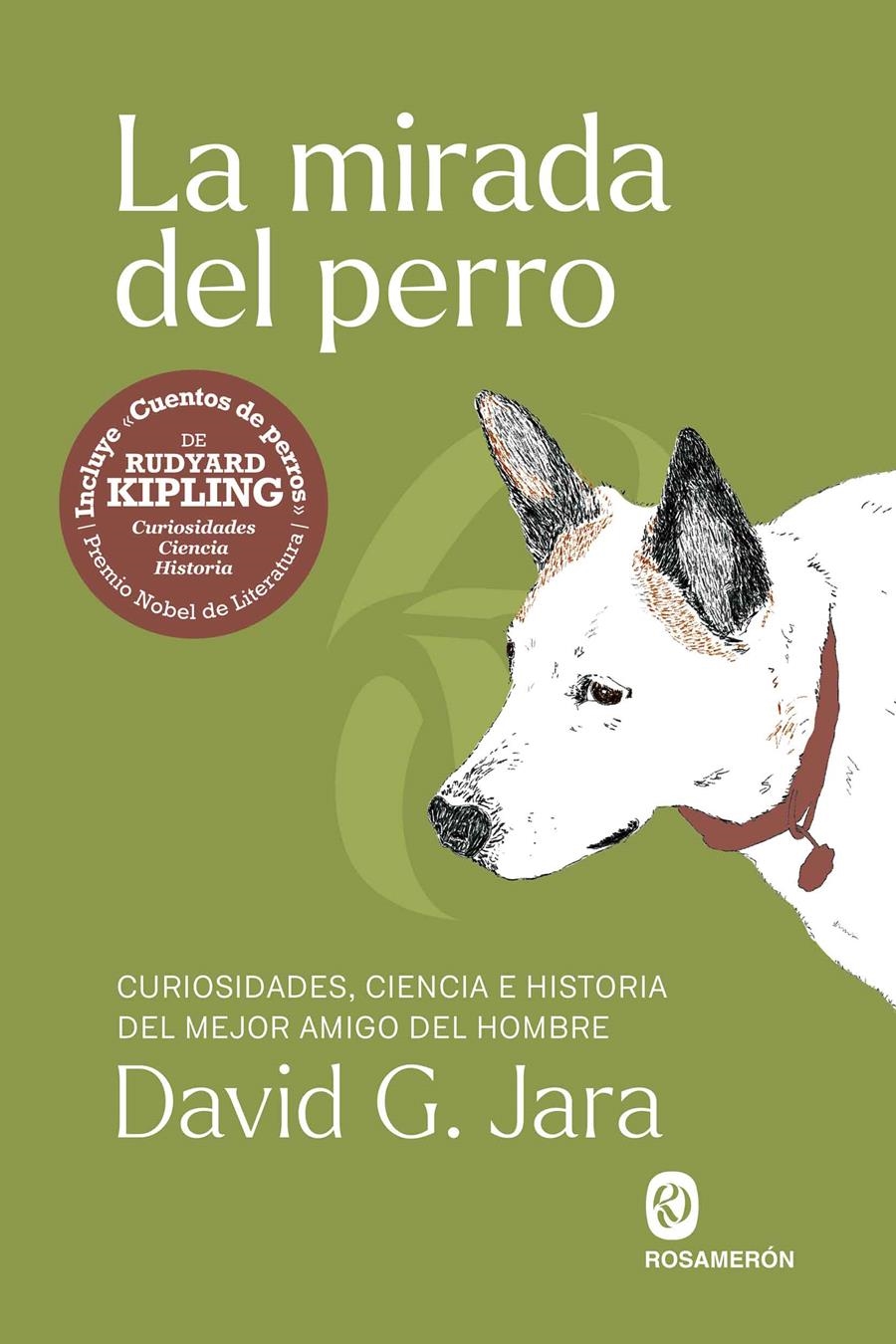 La mirada del perro | G. Jara, David/Kipling, Rudyard | Cooperativa autogestionària