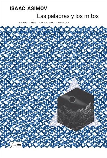 Las palabras y los mitos | Asimov, Isaac | Cooperativa autogestionària