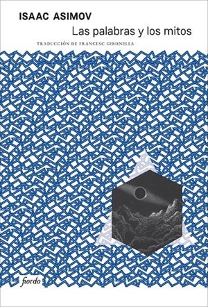 Las palabras y los mitos | Asimov, Isaac | Cooperativa autogestionària
