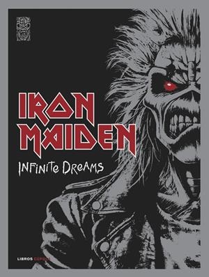 Iron Maiden: Infinite Dreams | Dickinson, Bruce/Steve Harris/Iron Maiden