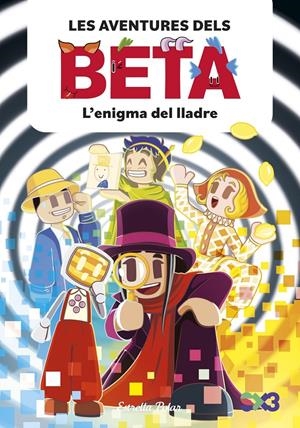 Les aventures dels Beta 5. L'enigma del lladre | Lola P./Anglés, Alba