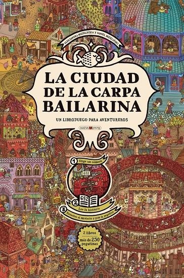 La ciudad de la carpa bailarina | Mizielinska, Aleksandra/Mizielinski, Daniel | Cooperativa autogestionària
