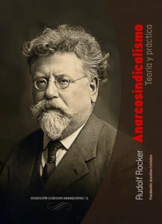 Anarcosindicalismo | Rocker, Rudolf