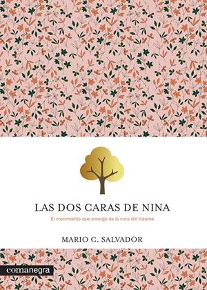 Las dos caras de Nina | Salvador, Mario C. | Cooperativa autogestionària