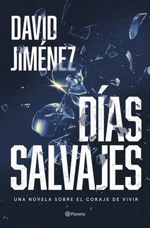 Días salvajes | Jiménez, David | Cooperativa autogestionària