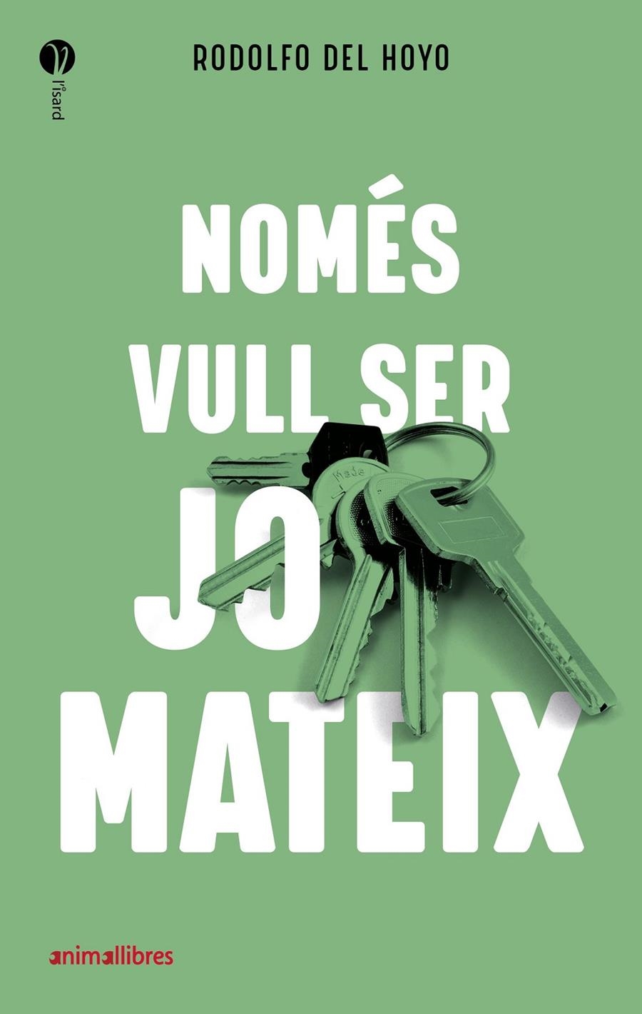 Només vull ser jo mateix | del Hoyo Alfaro, Rodolfo