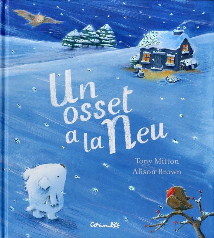 Un osset a la neu | Mitton, Toni | Cooperativa autogestionària