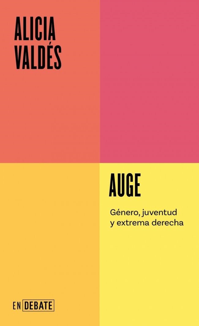 Auge (Serie ENDEBATE) | Valdés, Alicia