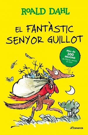 El fantàstic Senyor Guillot | Dahl, Roald | Cooperativa autogestionària