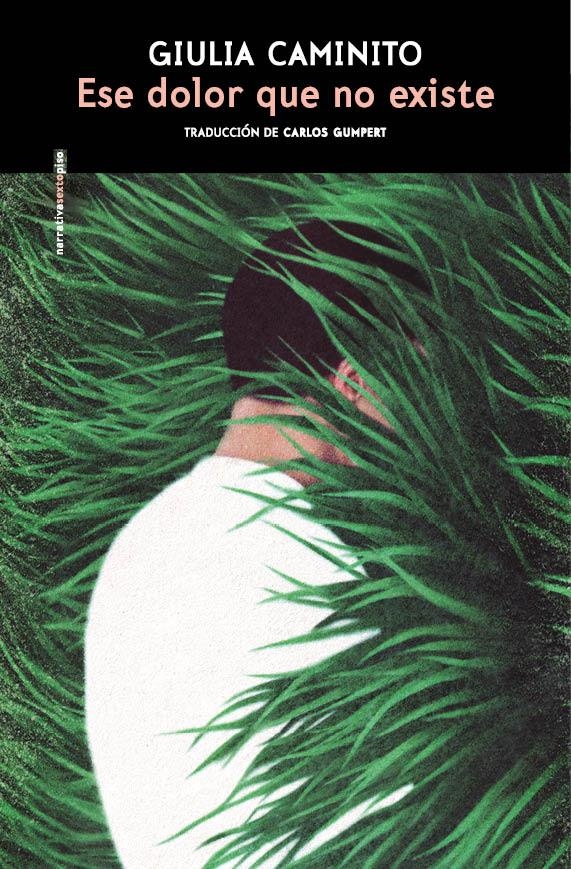 Ese dolor que no existe | Caminito, Giulia | Cooperativa autogestionària