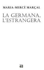 La germana, l'estrangera | Maria-Mercè Marçal | Cooperativa autogestionària
